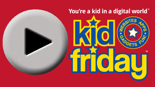 Kid Friday Watch Play Button 640X360